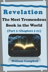 Revelation: The Most Tremendous Book in the World - Volume 1 Chapters 1-11